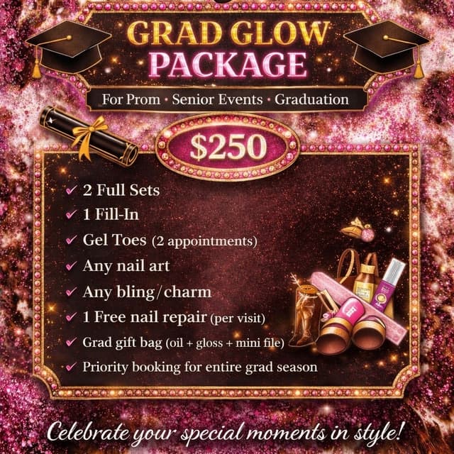 Grad Package 🎓✨ at The Nail Barn in Beaumont, TX